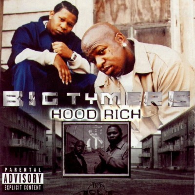 Big Tymers – Hood Rich (CD) (2002) (FLAC + 320 kbps)