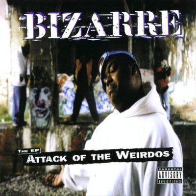 Bizarre – Attack Of The Weirdos: The EP (CD) (1998) (FLAC + 320 kbps)