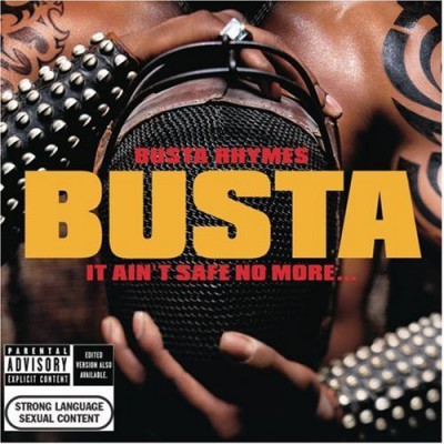 Busta Rhymes – It Ain’t Safe No More (CD) (2002) (FLAC + 320 kbps)