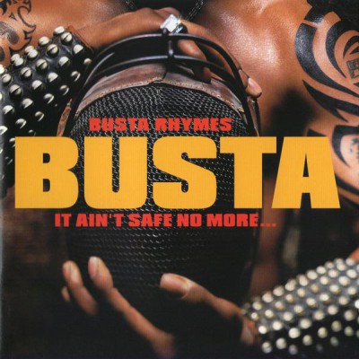 Busta Rhymes – It Ain’t Safe No More… (Japan Edition CD) (2002) (FLAC + 320 kbps)