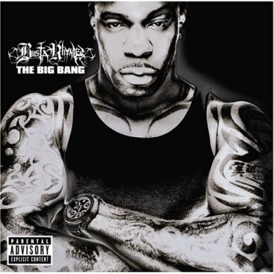 Busta Rhymes – The Big Bang (CD) (2006) (FLAC + 320 kbps)