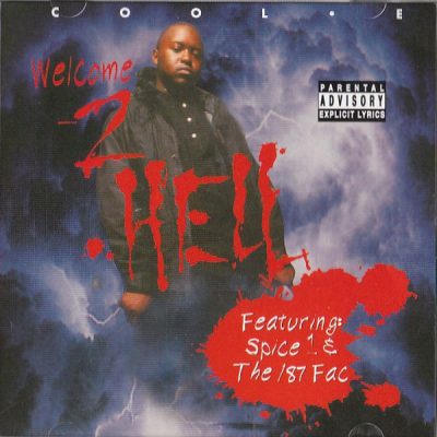 Cool-E ‎– Welcome 2 Hell (CD) (1995) (FLAC + 320 kbps)