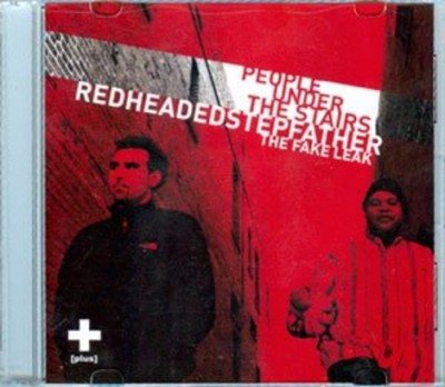 People Under The Stairs – Redheaded Stepfather: The Fake Leak (CDr) (2006) (FLAC + 320 kbps)