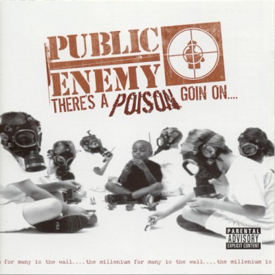 Public Enemy – There’s A Poison Goin On…. (CD) (1999-2004 Reissue) (FLAC + 320 kbps)