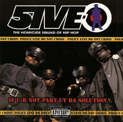 5ive-O – If U R Not Part Uv Da Solution… (CD) (1994) (FLAC + 320 kbps)