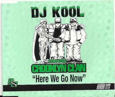 DJ Kool Meets Crooklyn Clan – Here We Go Now (CDS) (1998) (320 kbps)