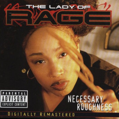 The Lady Of Rage – Necessary Roughness (Remastered CD) (1997-2001) (FLAC + 320 kbps)