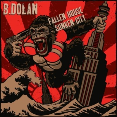 B. Dolan – Fallen House, Sunken City (CD) (2010) (FLAC + 320 kbps)