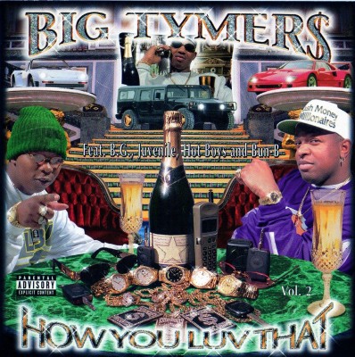 Big Tymers – How You Luv That Vol. 2 (CD) (1998) (FLAC + 320 kbps)