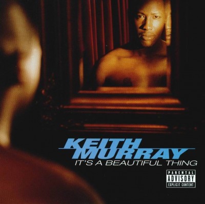 Keith Murray – It’s A Beautiful Thing (CD) (1999) (FLAC + 320 kbps)