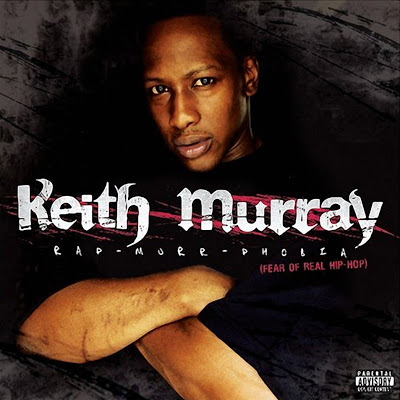 Keith Murray – Rap-Murr-Phobia (The Fear Of Real Hip-Hop) (CD) (2007) (FLAC + 320 kbps)