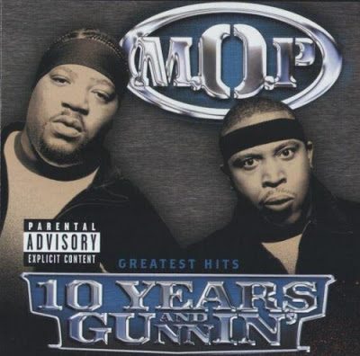 M.O.P. – 10 Years And Gunnin’ (Greatest Hits) (CD) (2003) (FLAC + 320 kbps)