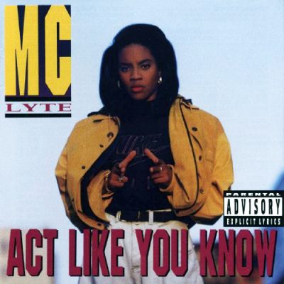 MC Lyte – Act Like You Know (CD) (1991) (FLAC + 320 kbps)
