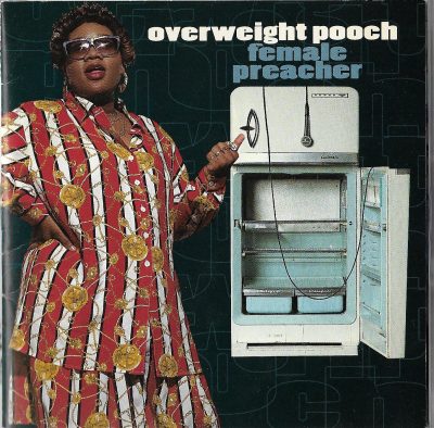 Overweight Pooch – Female Preacher (CD) (1991) (FLAC + 320 kbps)