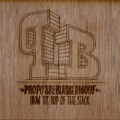 Propo’88 & Blabbermouf – From The Top Of The Stack (Vinyl) (2012) (FLAC + 320 kbps)