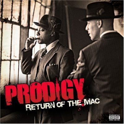 Prodigy – Return Of The Mac (CD) (2007) (FLAC + 320 kbps)