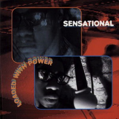 Sensational – Loaded With Power (CD) (1997) (FLAC + 320 kbps)
