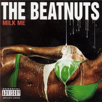 The Beatnuts – Milk Me (CD) (2004) (FLAC + 320 kbps)