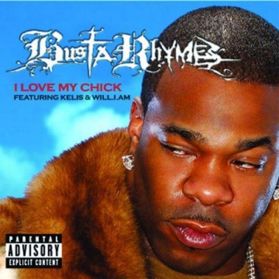 Busta Rhymes – I Love My Chick (CDS) (2006) (FLAC + 320 kbps)
