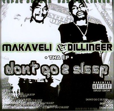 Makaveli & Dillinger – Don’t Go 2 Sleep EP (CD) (2001) (FLAC + 320 kbps)