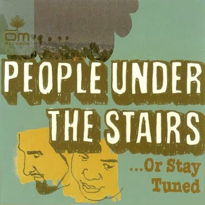 People Under The Stairs – …Or Stay Tuned (CD) (2003) (FLAC + 320 kbps)