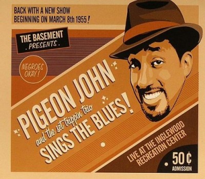 Pigeon John – …Sings The Blues! (CD) (2005) (FLAC + 320 kbps)