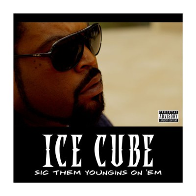Ice Cube – Sic Them Youngins On ‘Em (WEB) (2014) (FLAC + 320 kbps)