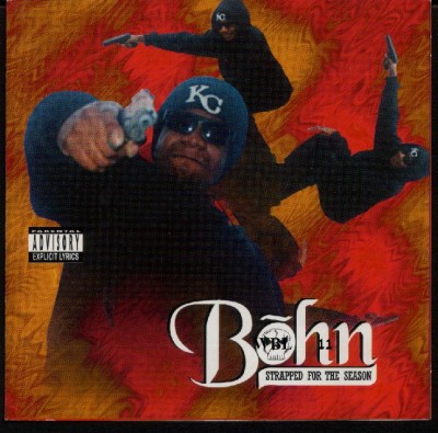Bohn ‎– Strapped For The Season (CD) (1995) (FLAC + 320 kbps)
