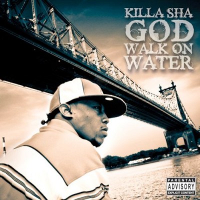 Killa Sha – God Walk On Water (CD) (2007) (FLAC + 320 kbps)