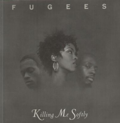 Fugees – Killing Me Softly (EU CDS) (1996) (FLAC + 320 kbps)