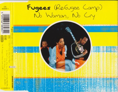 Fugees – No Woman, No Cry / Don’t Cry, Dry Your Eyes (CDS) (1996) (FLAC + 320 kbps)