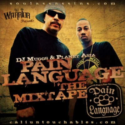 Planet Asia & DJ Muggs – Pain Language The Mixtape (WEB) (2008) (320 kbps)