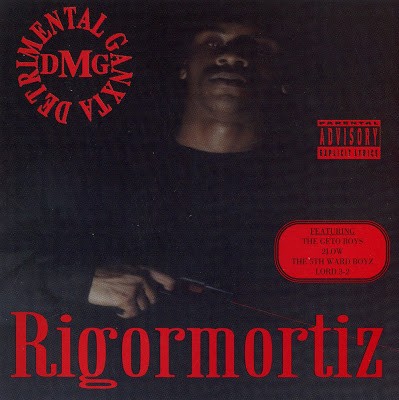 DMG aka Detri Mental Ganxta – Rigormortiz (CD) (1993) (FLAC + 320 kbps)
