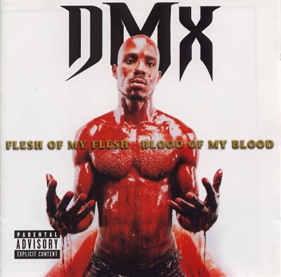 DMX – Flesh Of My Flesh, Blood Of My Blood (CD) (1998) (FLAC + 320 kbps)