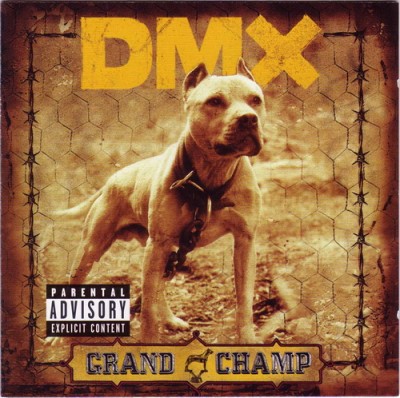 DMX – Grand Champ (CD) (2003) (FLAC + 320 kbps)