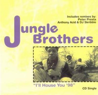 Jungle Brothers – I'll House You '98 (CDS) (1998) (FLAC + 320 kbps)