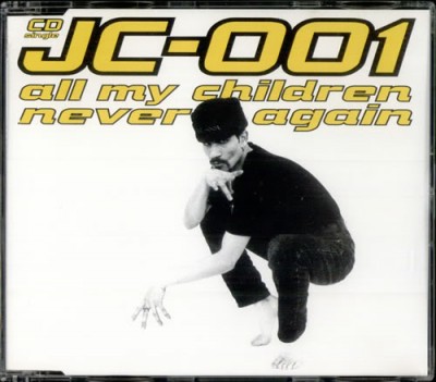 JC-001 – All My Children / Never Again (1993) (CDM) (320 kbps)