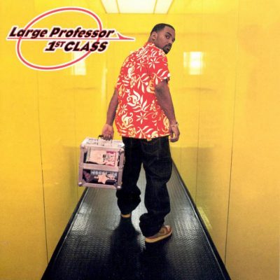Large Professor – 1st Class (CD) (2002) (FLAC + 320 kbps)