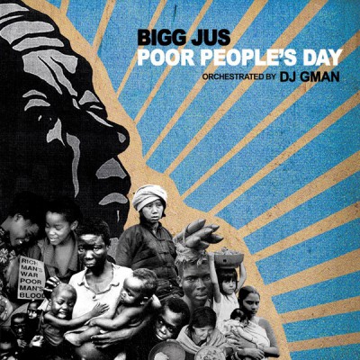 Bigg Jus – Poor People’s Day (CD) (2005) (FLAC + 320 kbps)