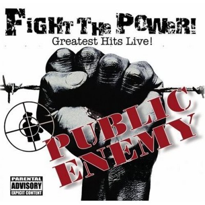 Public Enemy – Fight The Power! Greatest Hits Live! (CD) (2006) (FLAC + 320 kbps)