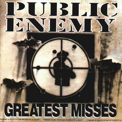 Public Enemy – Greatest Misses (CD) (1992) (FLAC + 320 kbps)