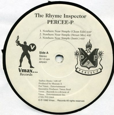 The Rhyme Inspector Percee P – Nowhere Near Simple / Don’t Cum Strapped (VLS) (1996) (FLAC + 320 kbps)