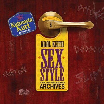 Kool Keith – Sex Style: The Un-Released Archives (CD) (2007) (FLAC + 320 kbps)