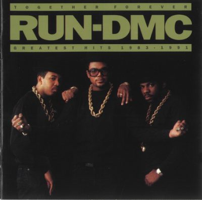 Run-D.M.C. – Together Forever: Greatest Hits 1983-1991 (CD) (1991) (FLAC + 320 kbps)