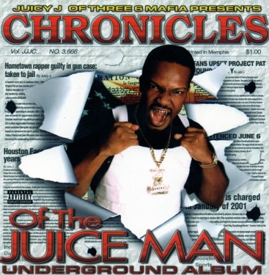 Juicy J – Chronicles Of The Juiceman: Underground Album (CD) (2002) (FLAC + 320 kbps)