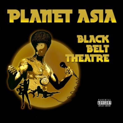 Planet Asia – Black Belt Theatre (2012) (CD) (FLAC + 320 kbps)