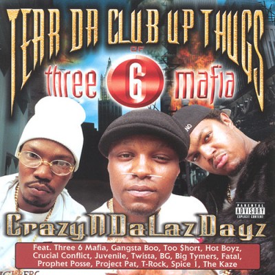 Tear Da Club Up Thugs – CrazyNDaLazDayz (CD) (1998) (FLAC + 320 kbps)