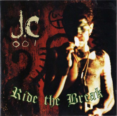 JC-001 & D-Zire – Ride The Break (1993) (CD) (FLAC + 320 kbps)