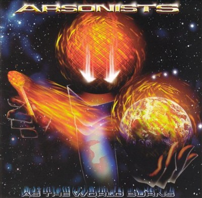 Arsonists – As The World Burns (CD) (1999) (FLAC + 320 kbps)