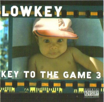 Lowkey – Key To The Game 3 (CD) (2005) (FLAC + 320 kbps)
